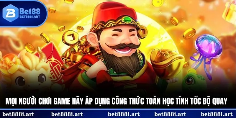 Mọi người chơi game hãy áp dụng công thức toán học tính tốc độ quay